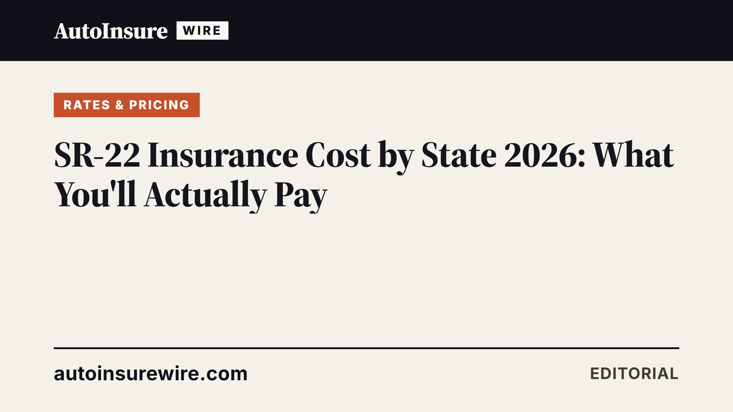 SR-22 Insurance Cost by State 2026: What You'll Actually Pay